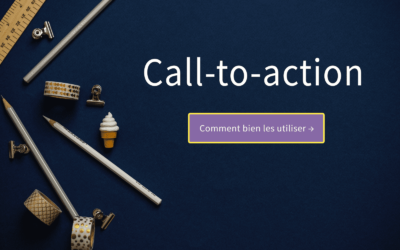 Les bonnes pratiques du Call to Action